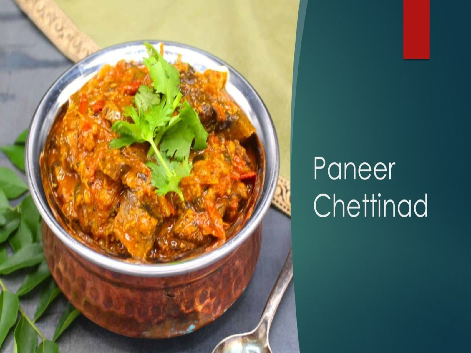 Paneer Chettinad.