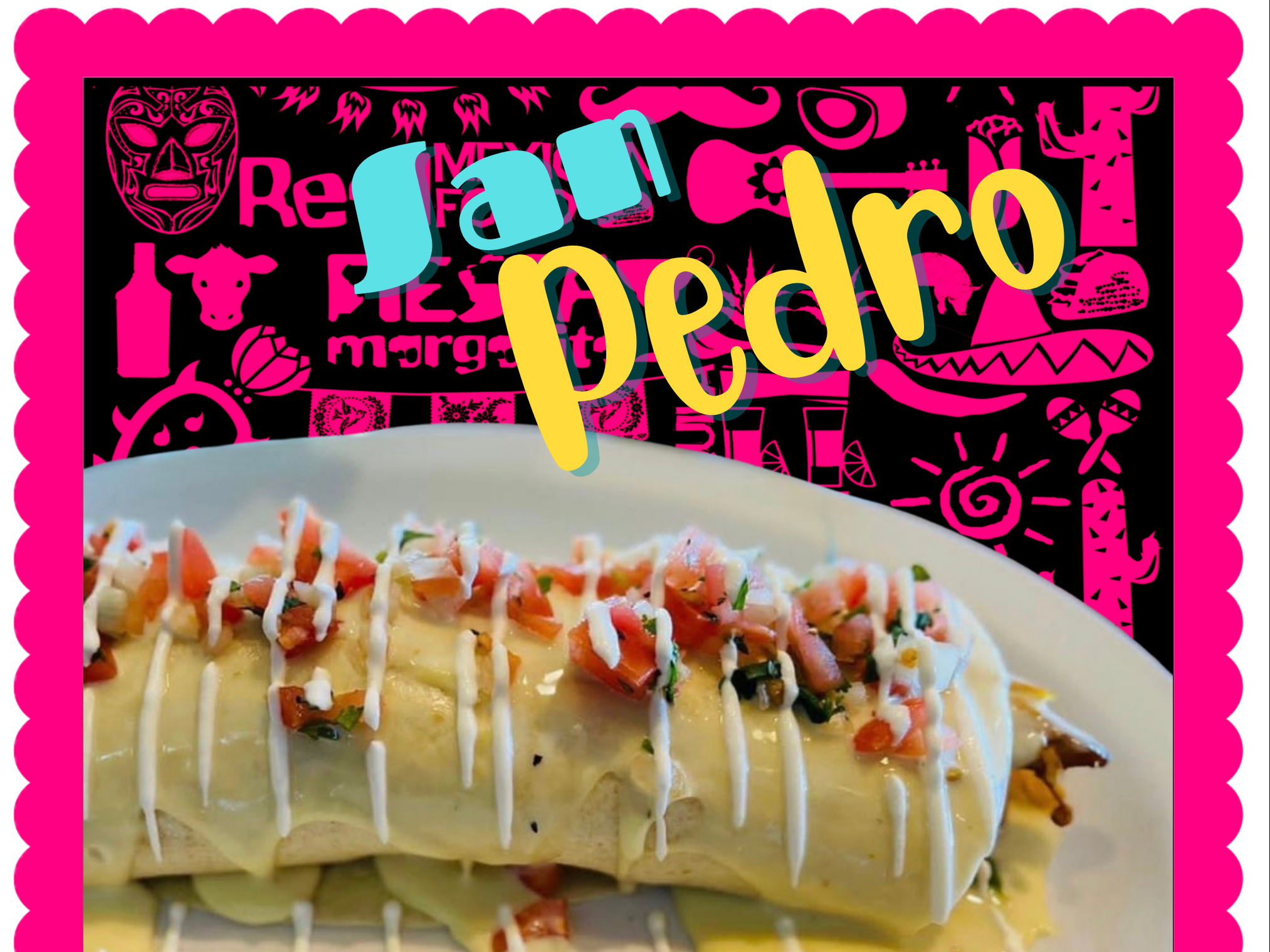 San Pedro Burrito.