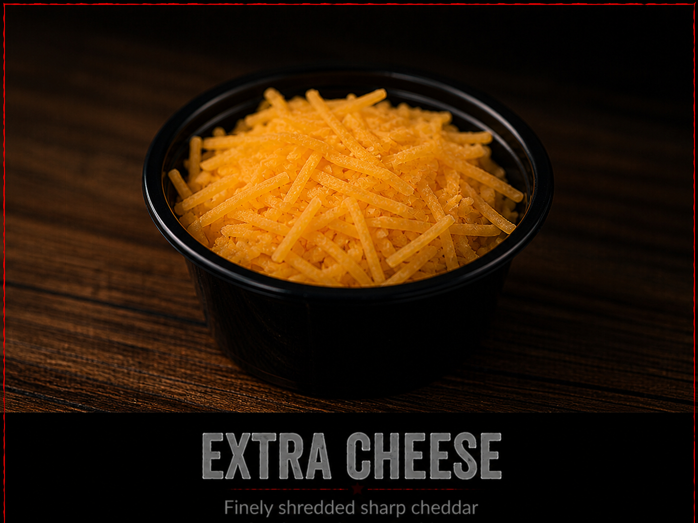 Extra Cheese.