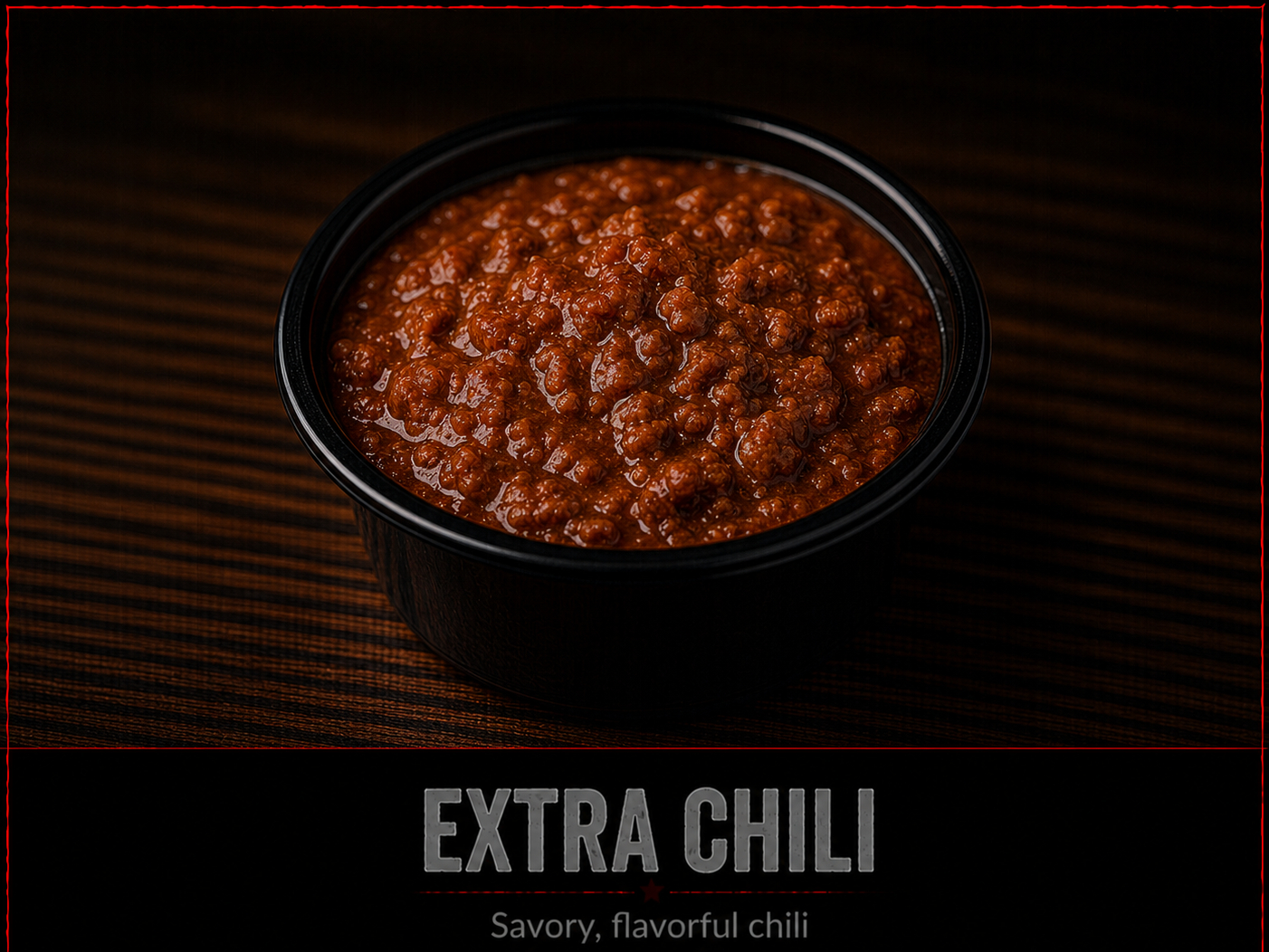Extra Chili.