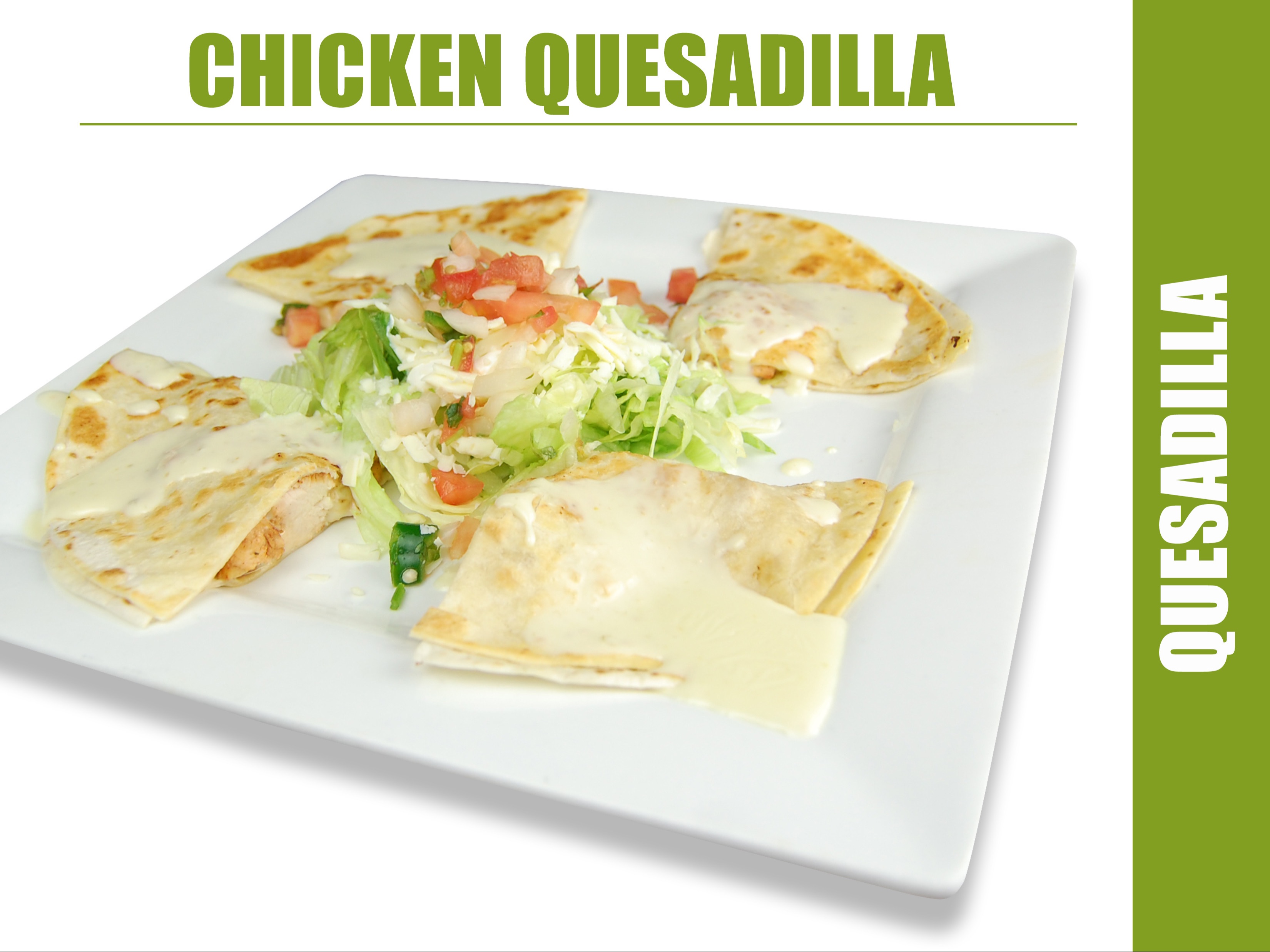 Quesadilla Supreme.