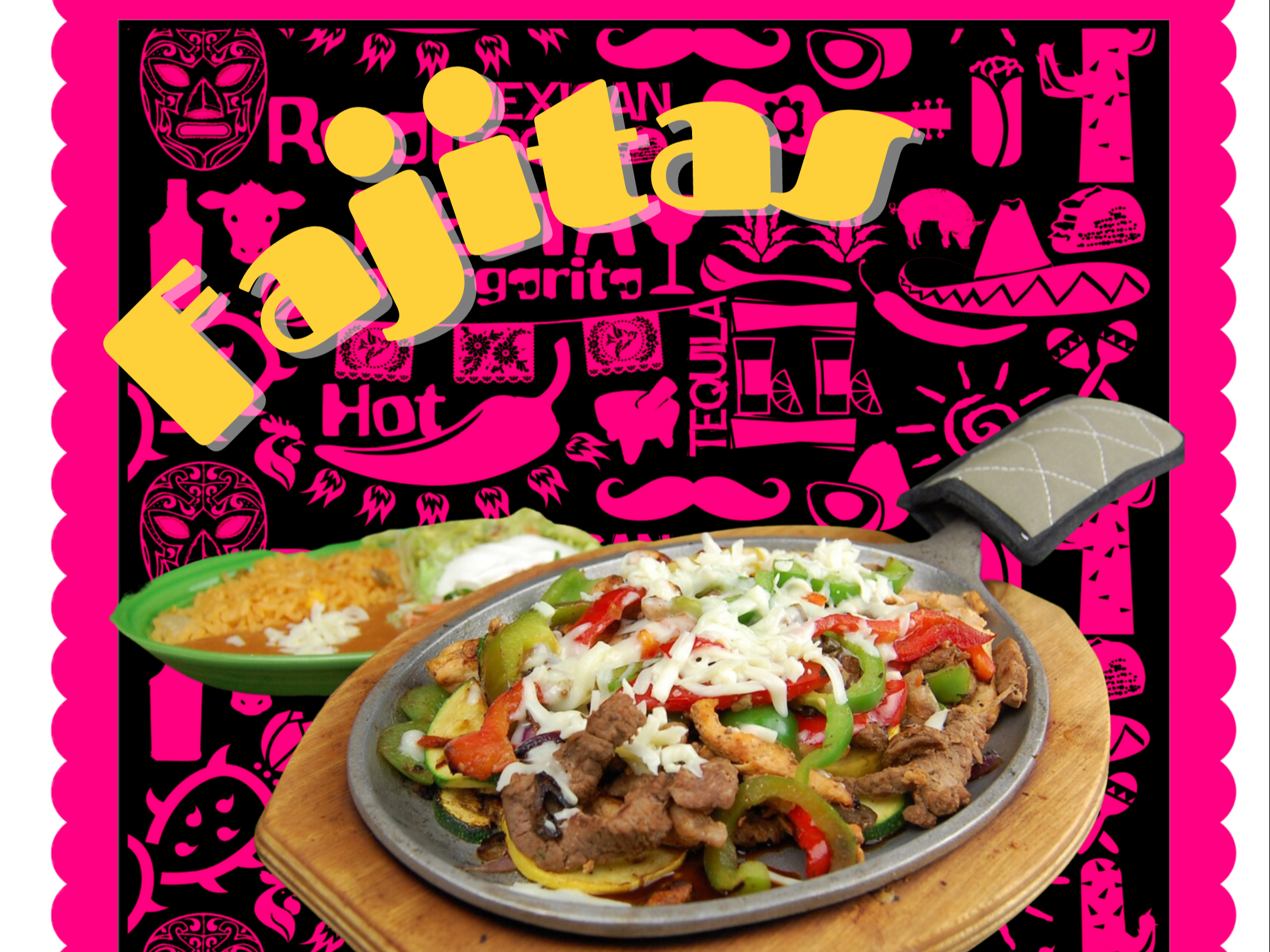 Fajitas.