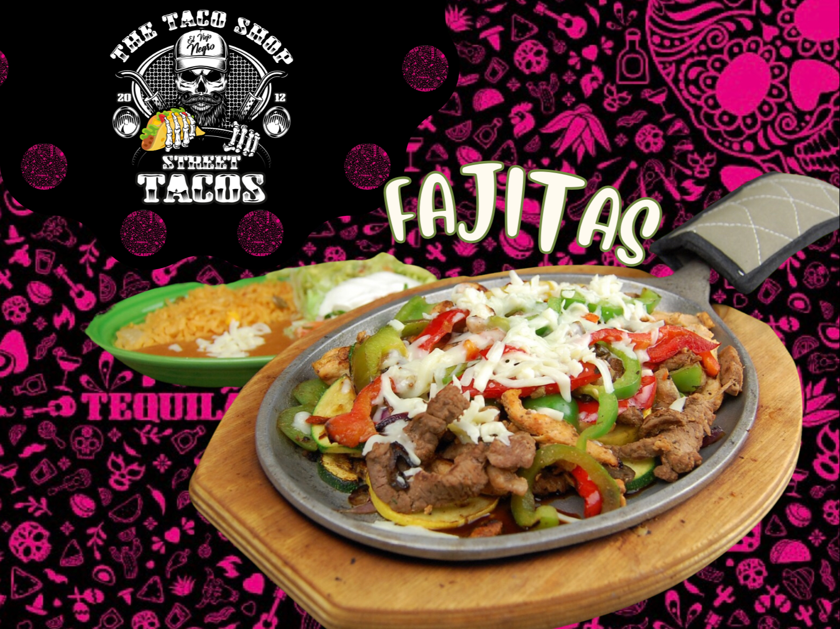 Fajitas.