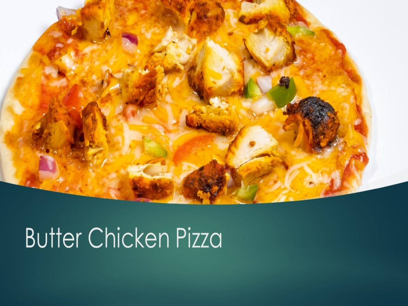 Butter Chicken Pizza 12