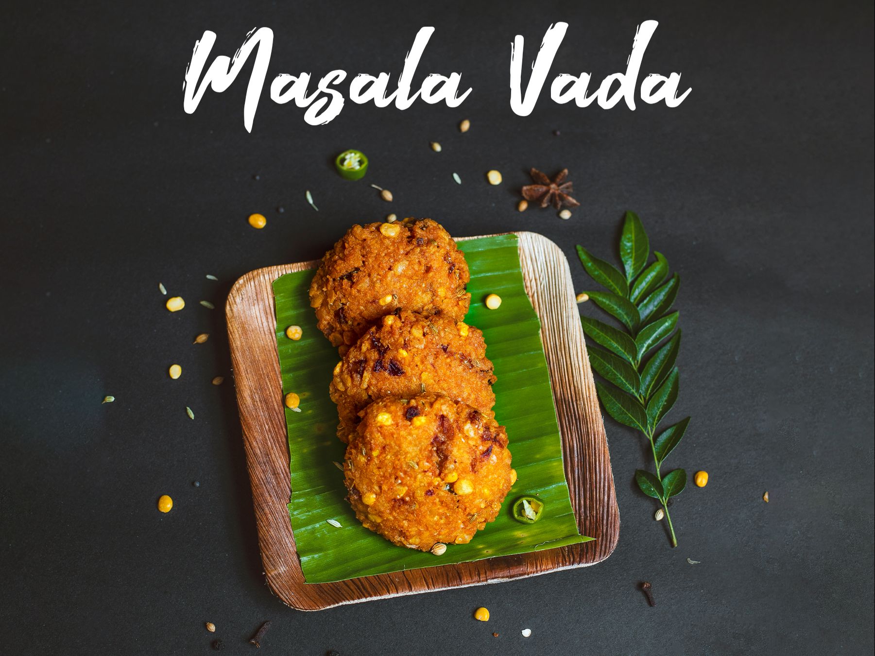 Dal Vadai/Masala Vadai