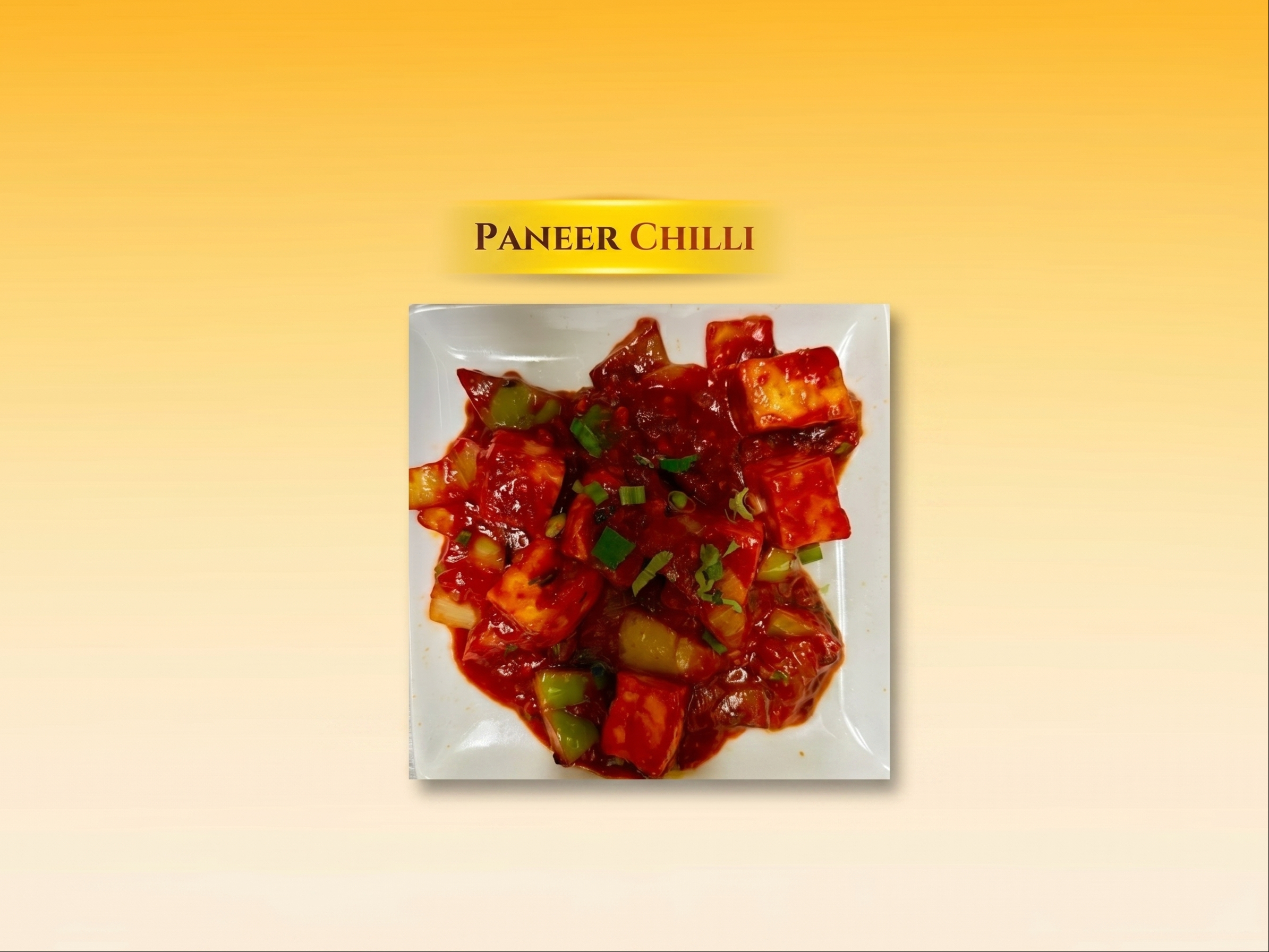 Paneer Chilli.