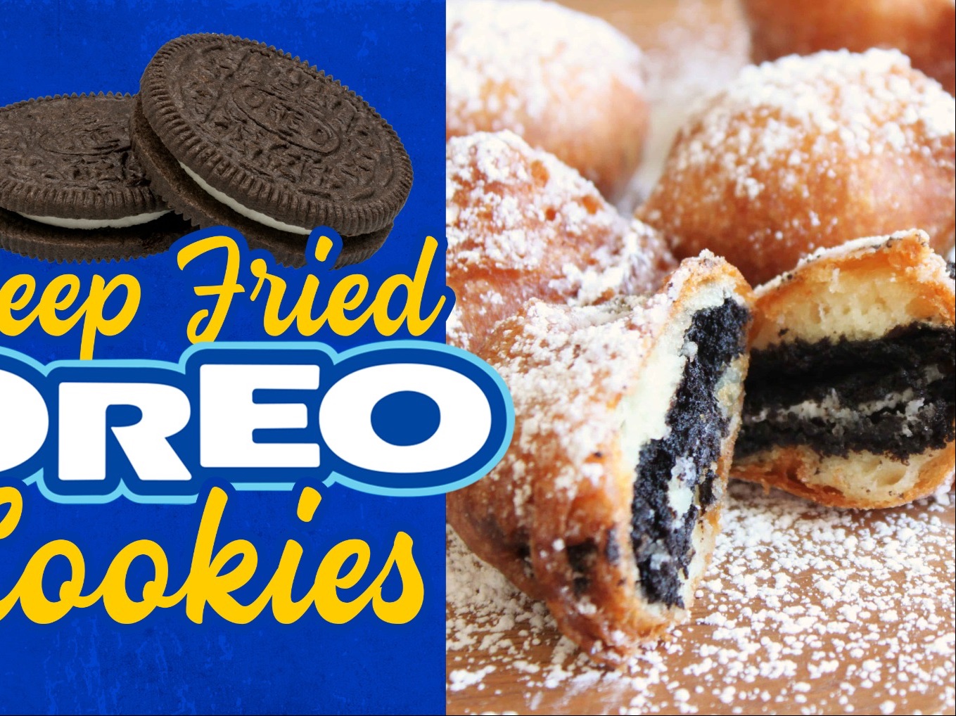 Fried Oreo.