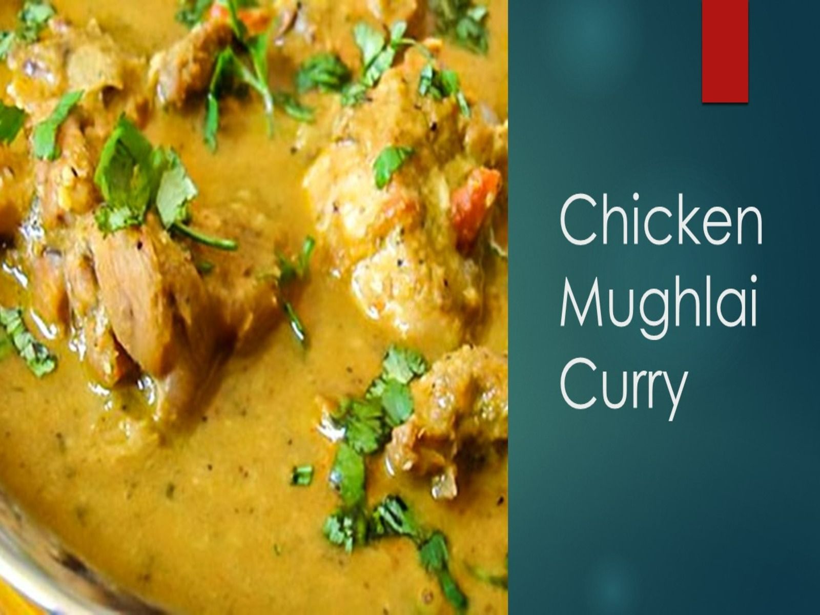 Chicken Mughalai Curry