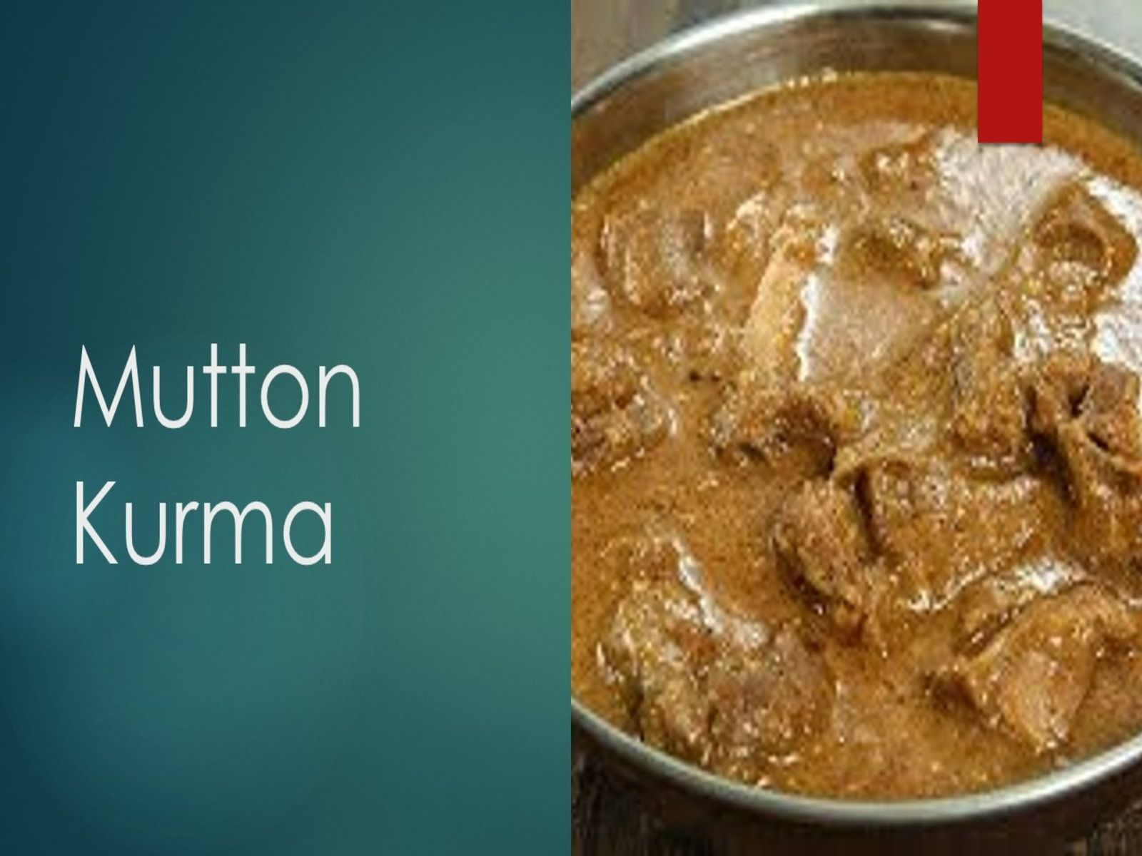Mutton Kurma.