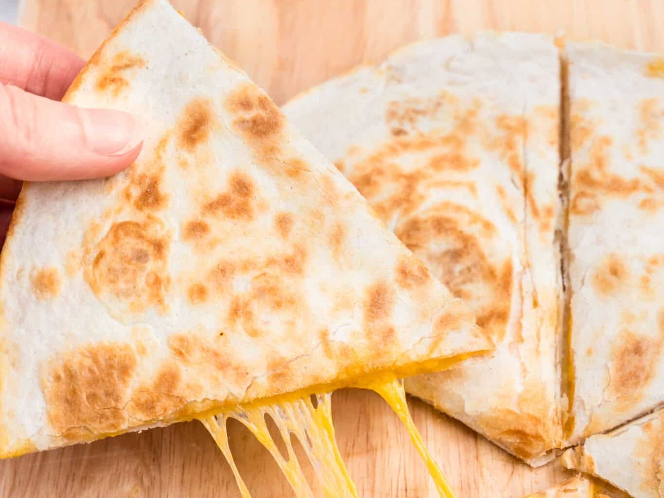 Cheese Quesadilla.