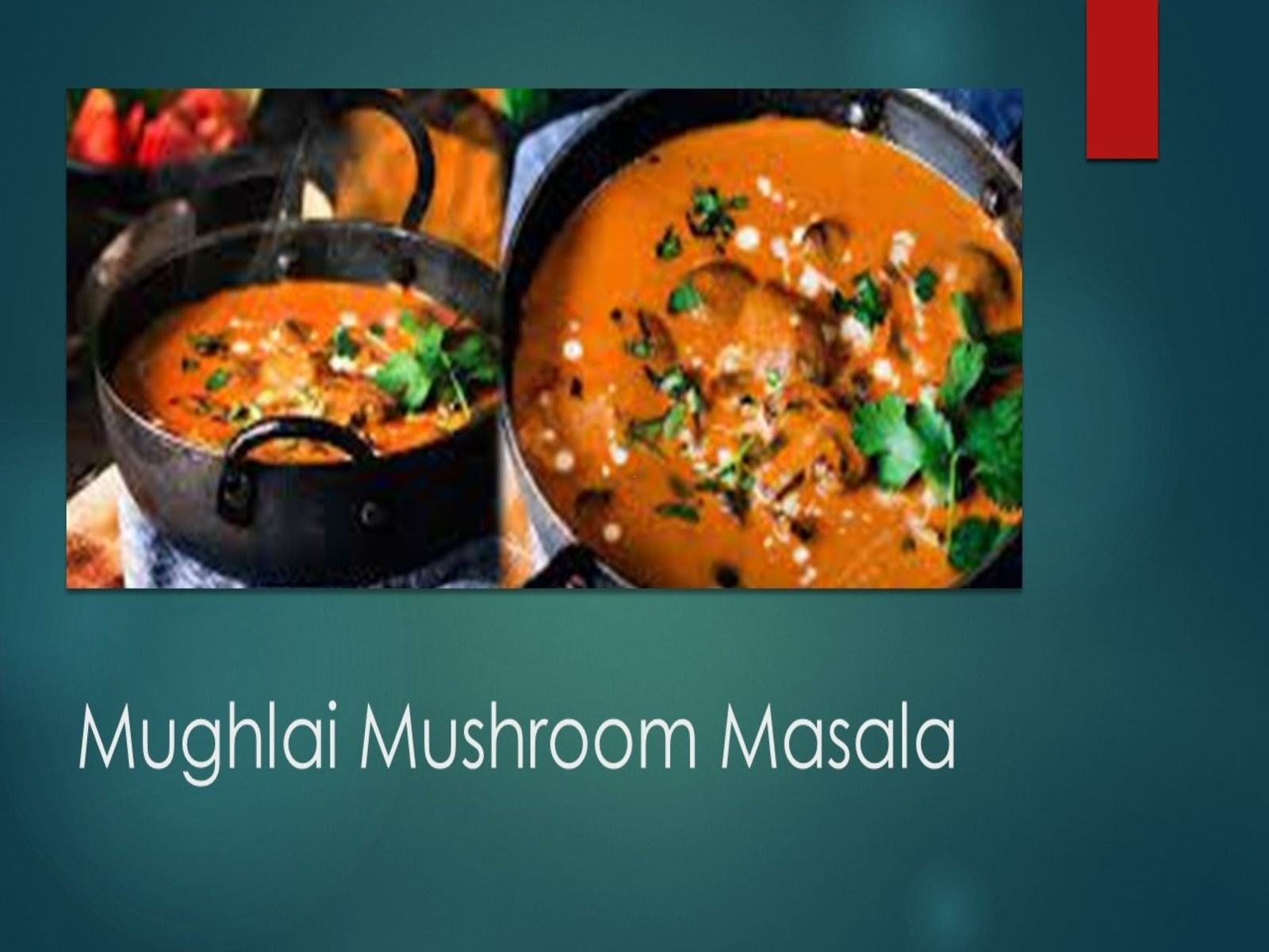 Mughalai Mushroom Masala