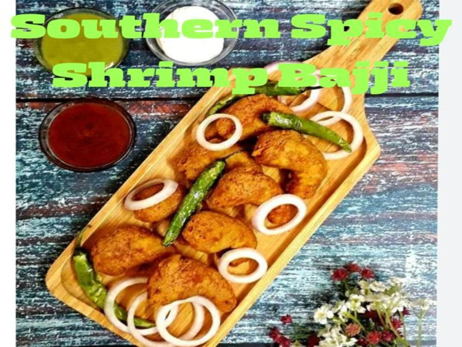 Southern Spice Shrimp Bajji (6 Piece).