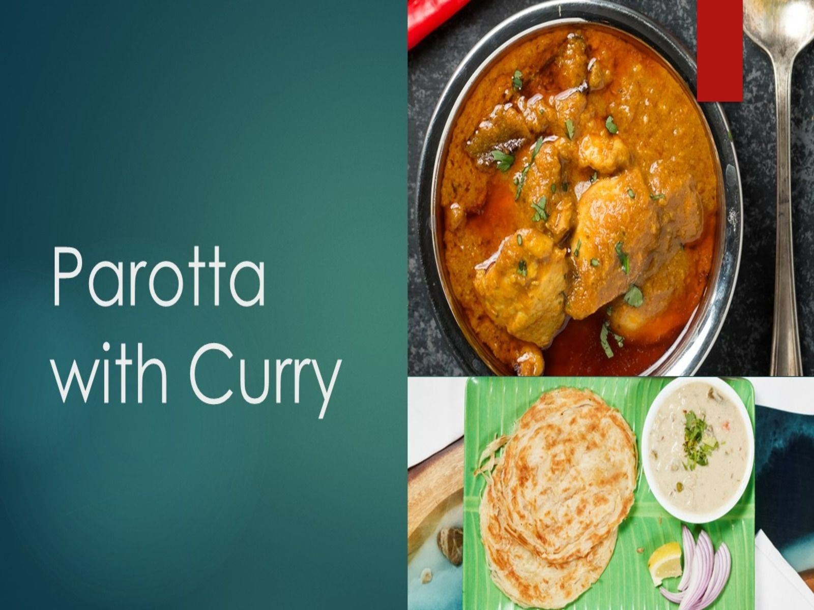 Parotta with Goat curry