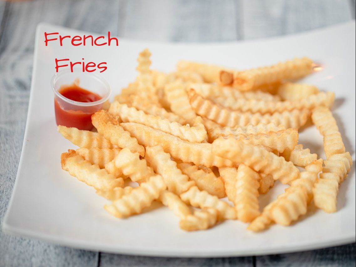 French Fries.