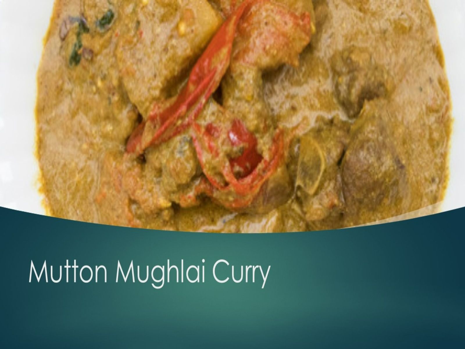 Mutton Mughalai Curry