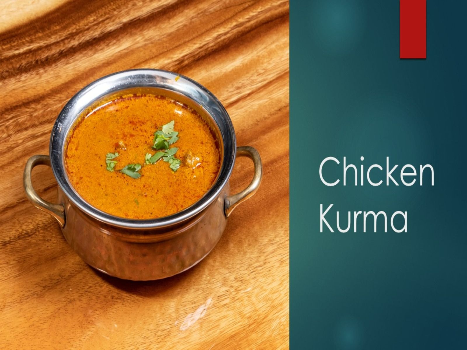 Chicken Kurma.