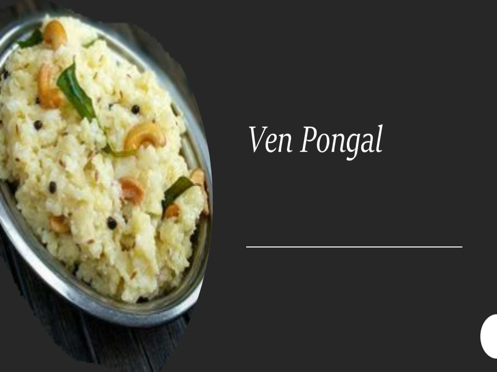 Ven Pongal S.