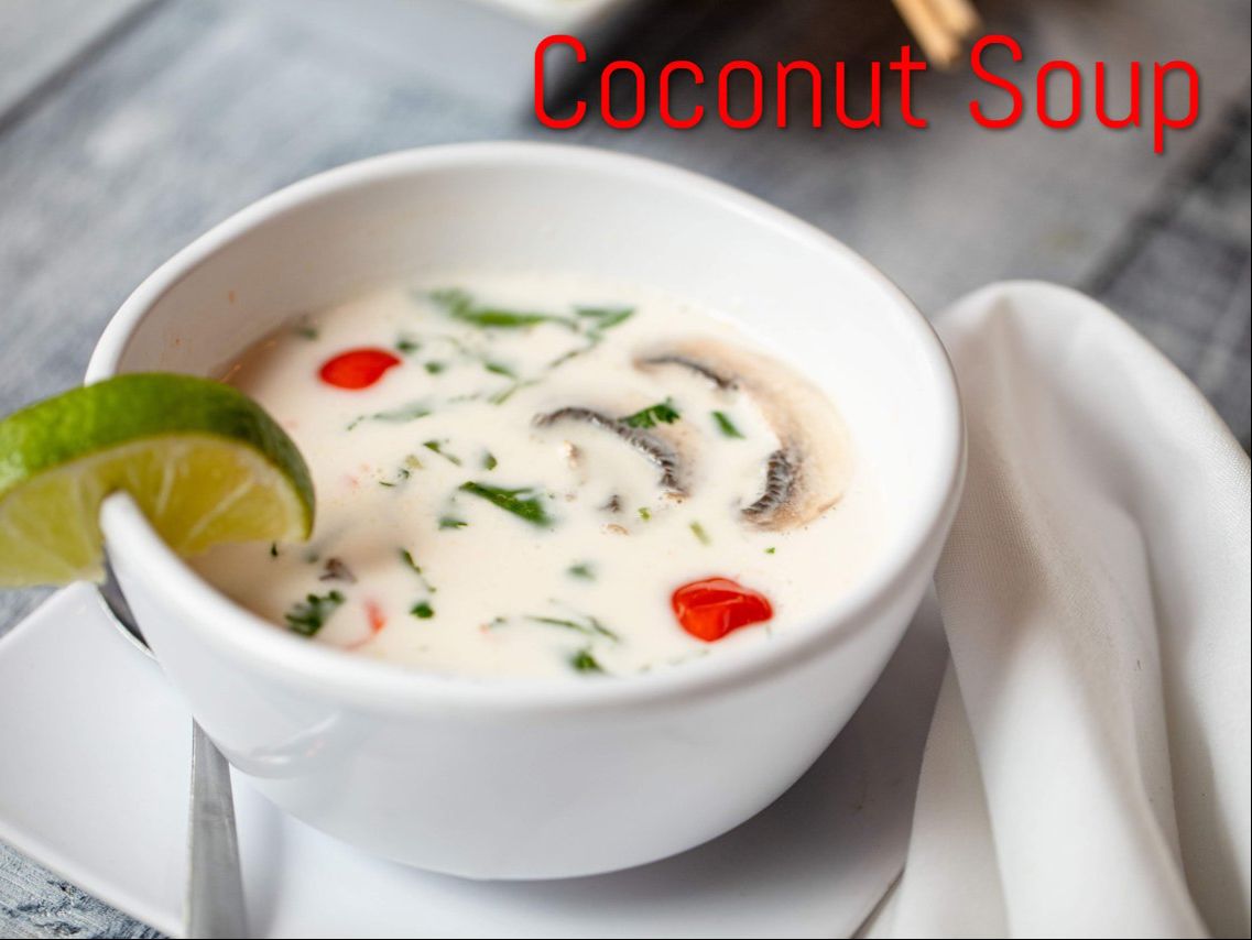 Thai Coconut Soup.
