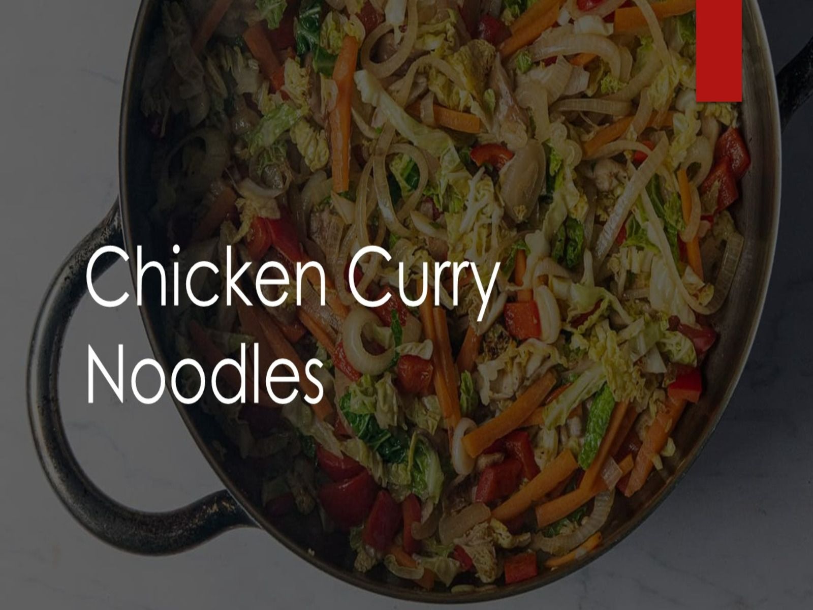 Chicken Curry Noodles.