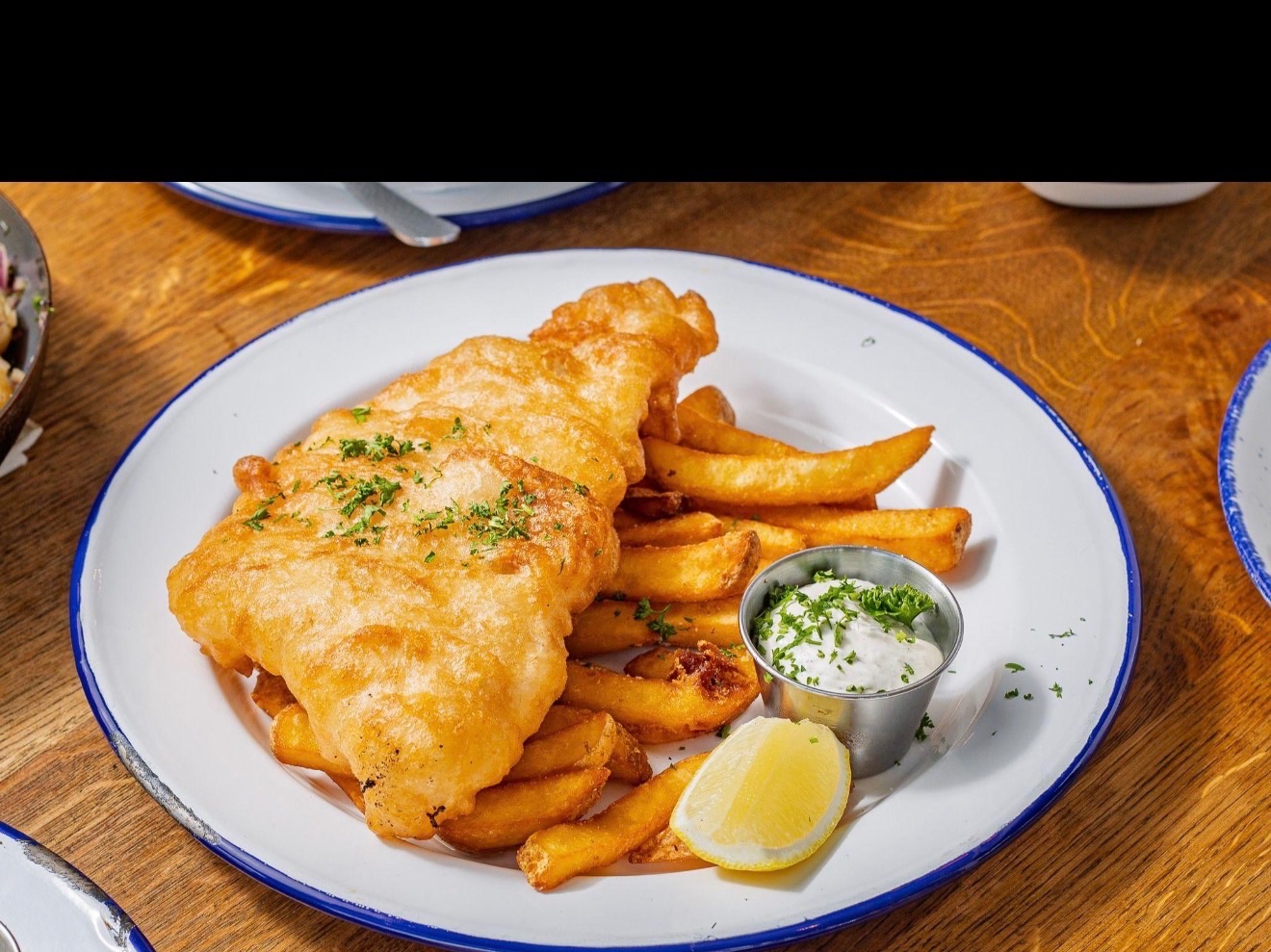 Fish and Chips.