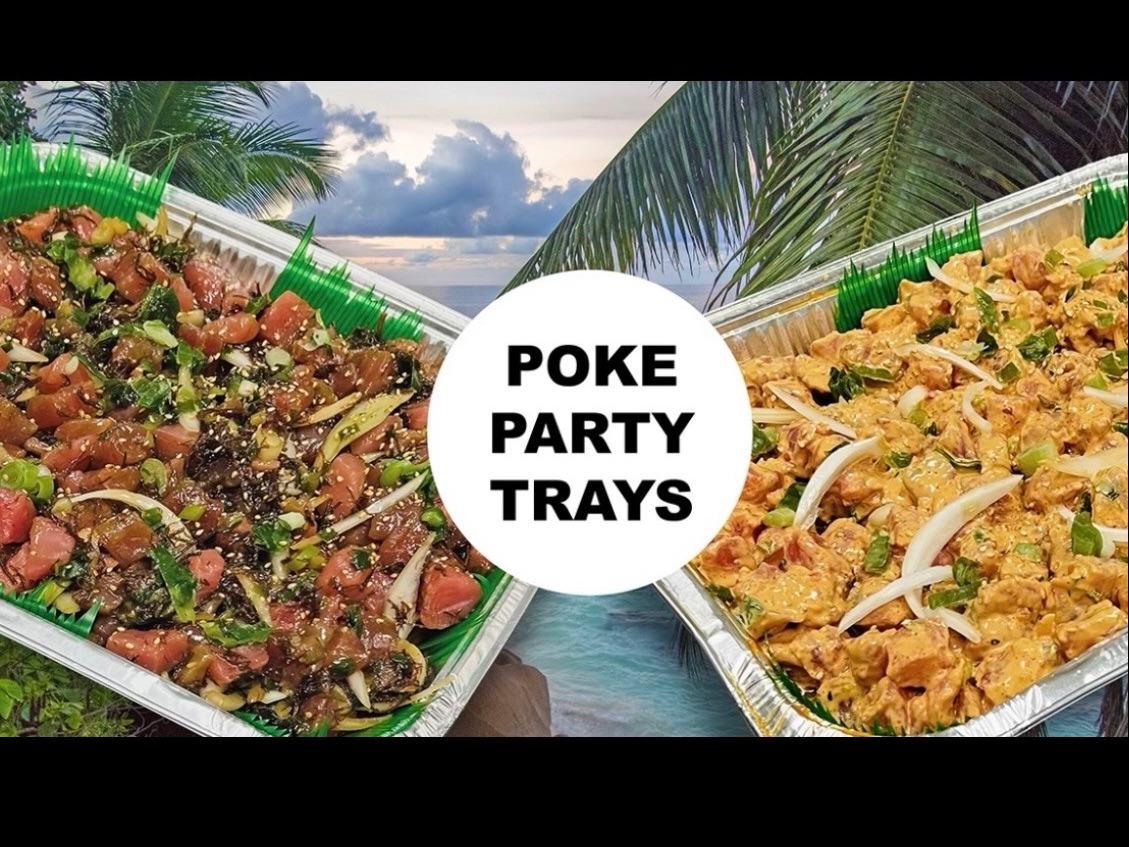 Salmon & Ahi (Tuna) Poke Tray.