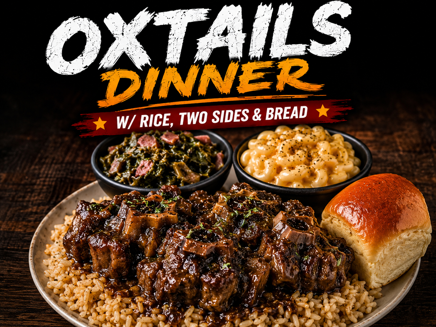 Oxtails (w/ Rice, Two Sides & Bread).