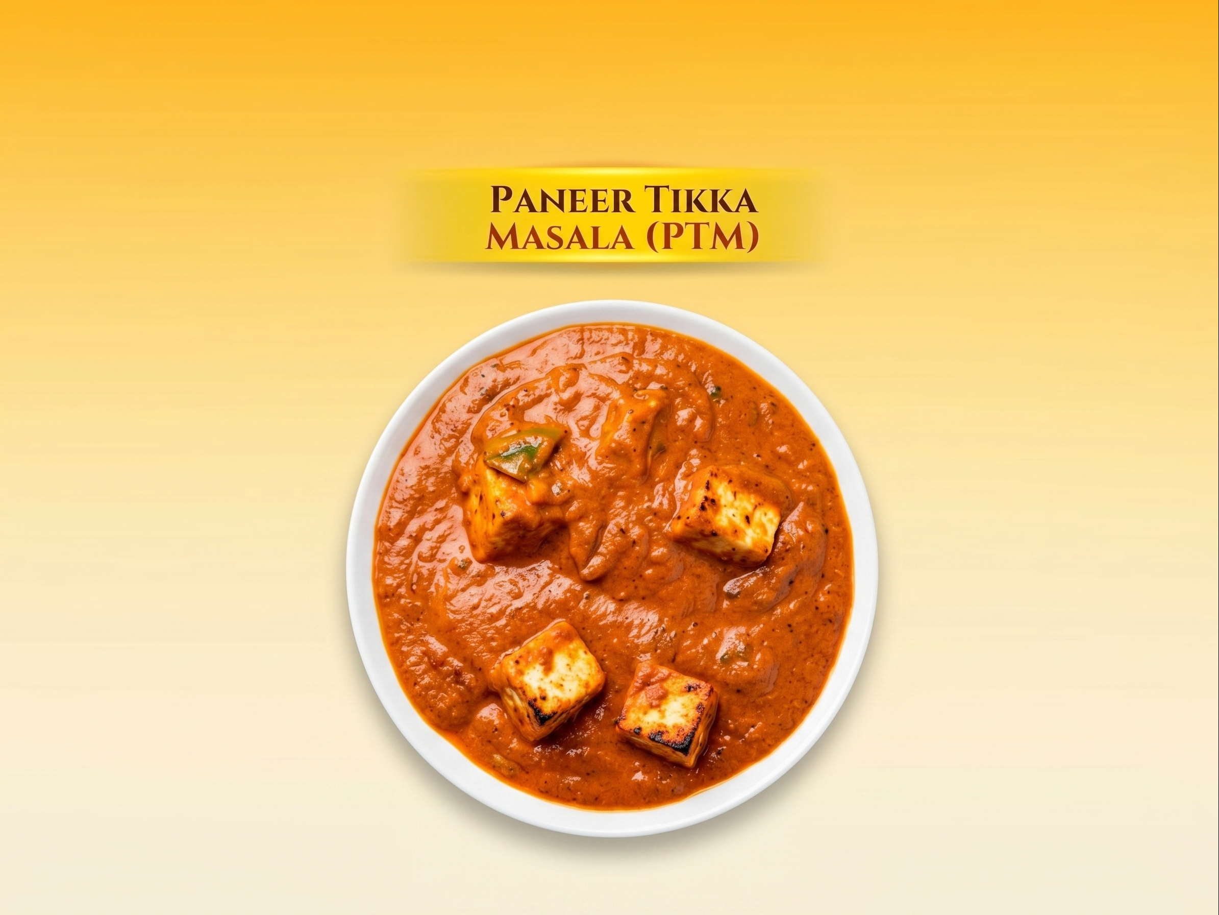 Paneer Tikka Masala.