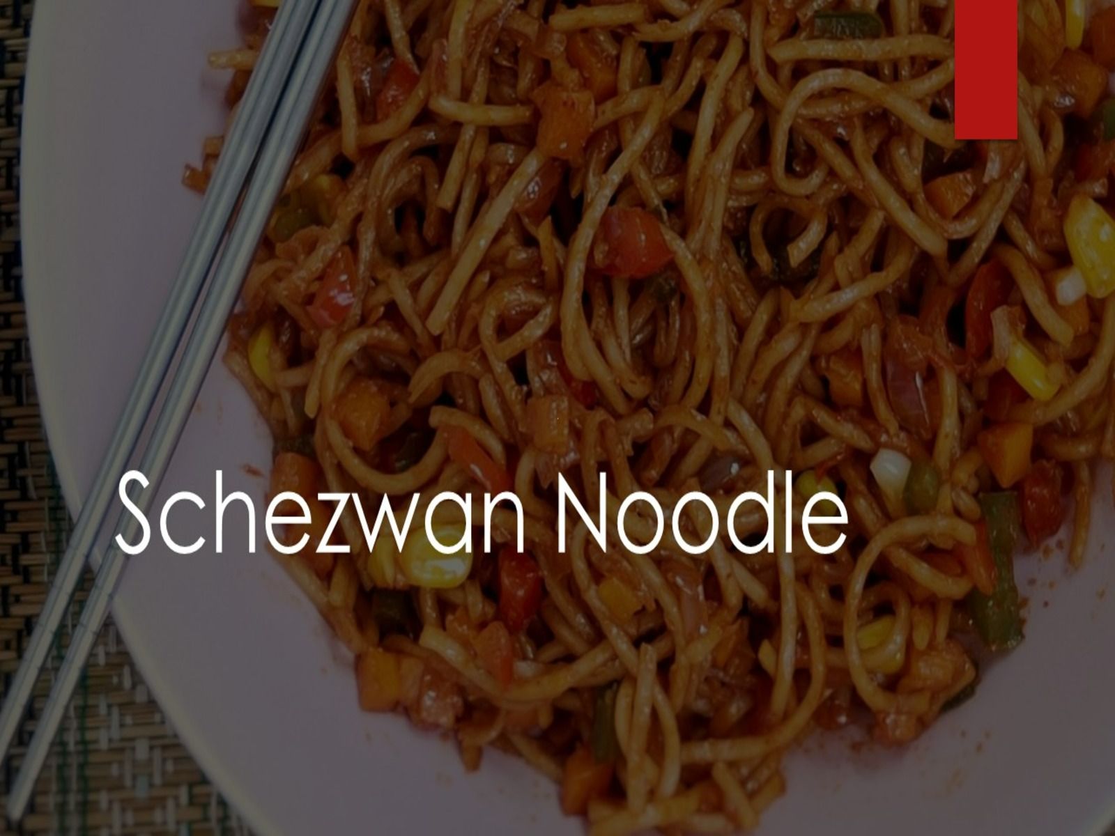 Schezwan Noodles With Chicken.