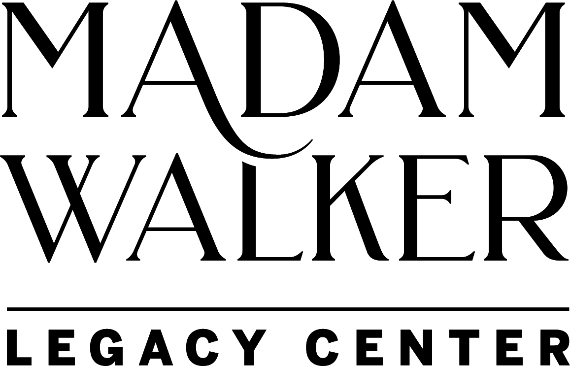MADAM WALKER LEGACY CENTER - About Us